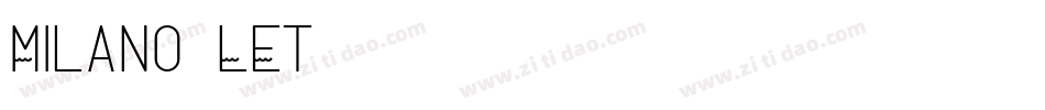 Milano LET字体转换